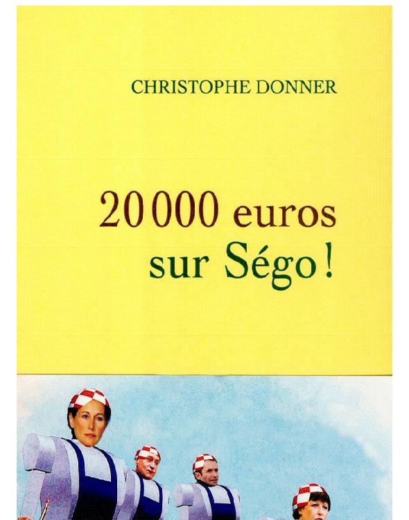 20.000 euros sur Ségo !