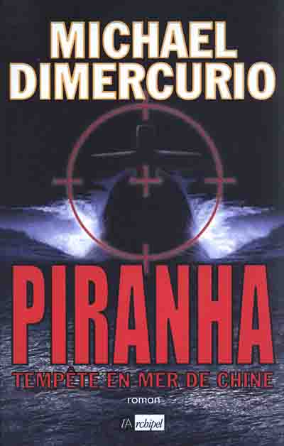 Piranha Tempête en mer de Chine