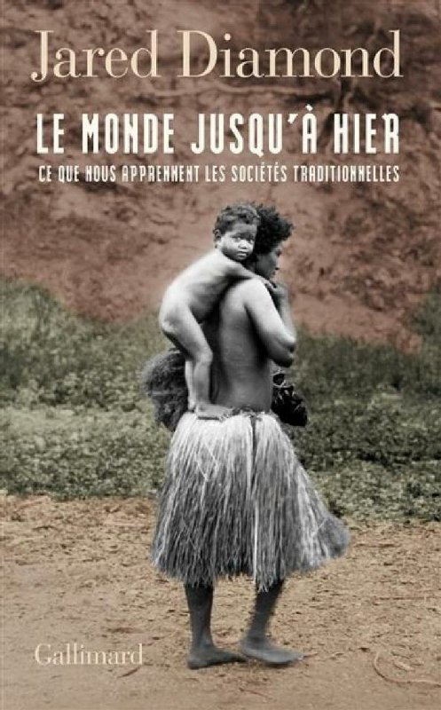 Le monde jusqu'à hier