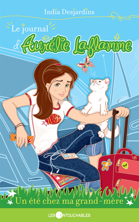 Le journal d'Aurélie Laflamme, tome 3, Un été chez ma grand-mère