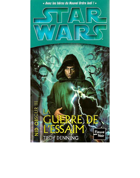 La guerre de l'essaim