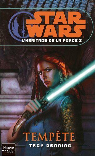 Star Wars [L’Héritage de la Force-03] - Tempete