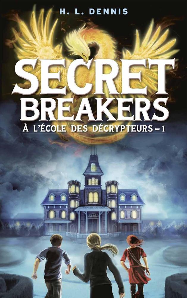 Secret breakers -01- Le Code de l'Oiseau de Feu