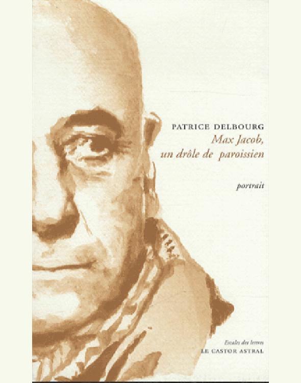 Max Jacob, un drôle de paroissien