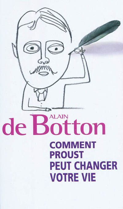 Comment Proust peut changer votre vie