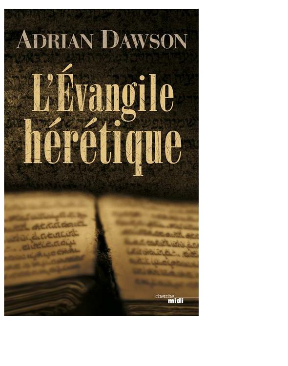 L'Evangile hérétique