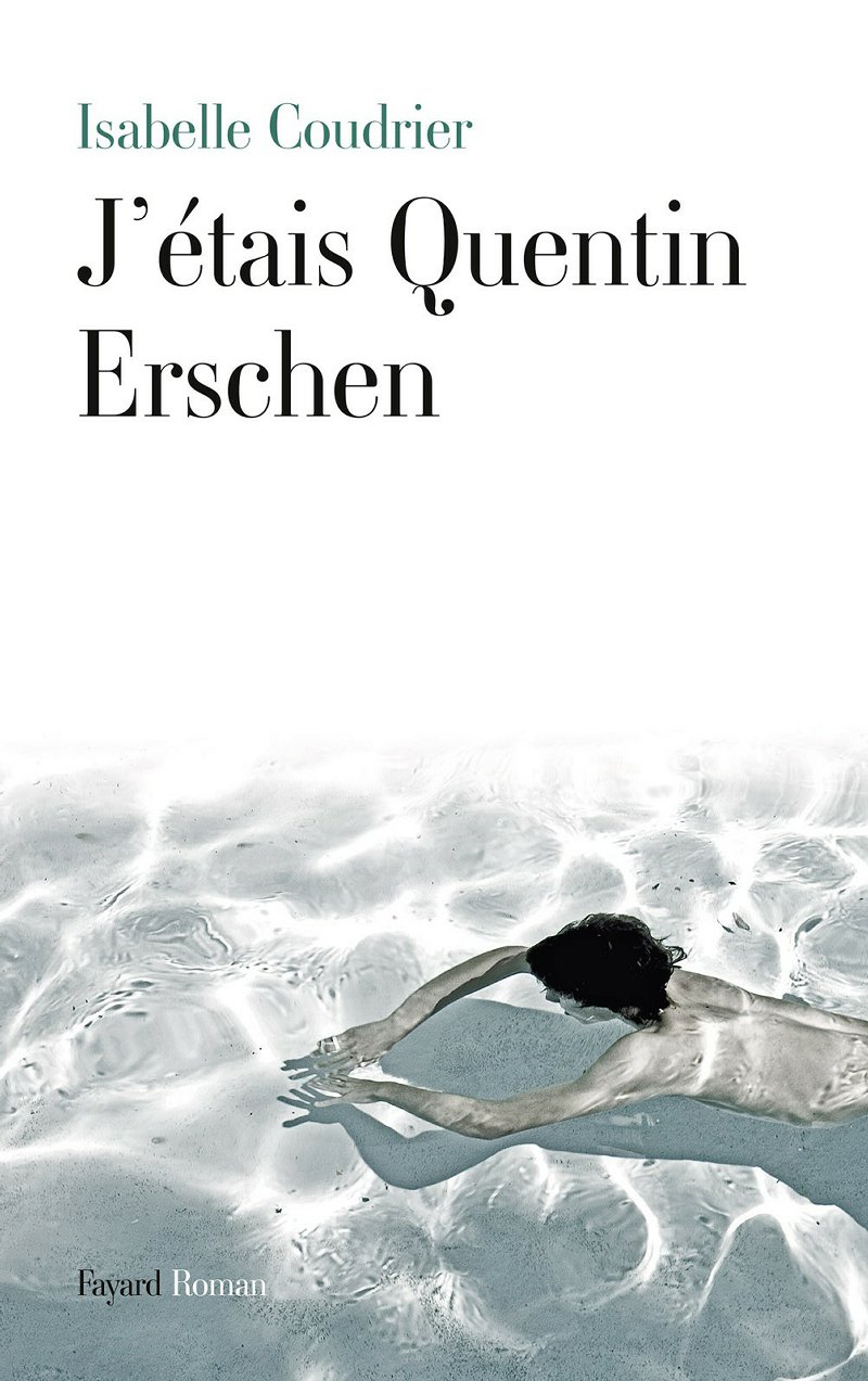 J'étais Quentin Erschen