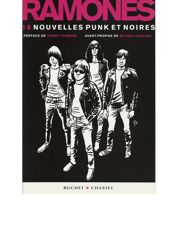 Ramones, 18 nouvelles punk & noires
