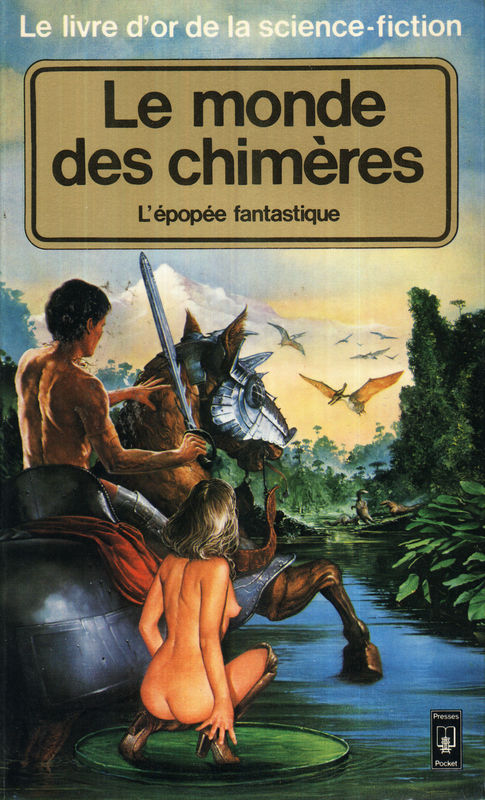 Le livre d'or de la science-fiction : Le monde des chimères