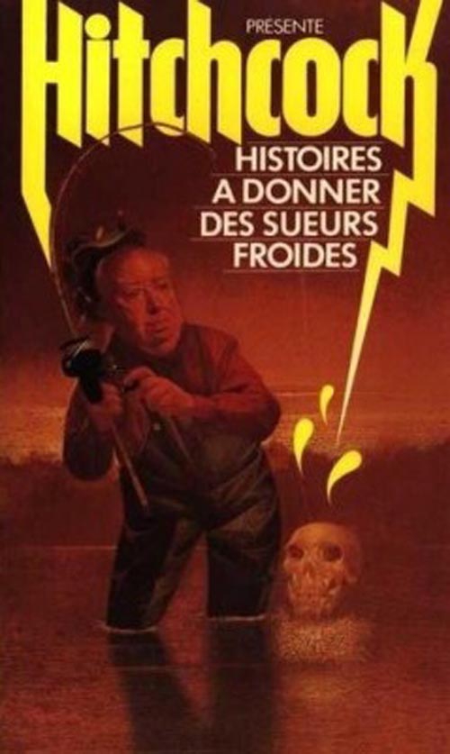 Histoires à donner des sueurs froides