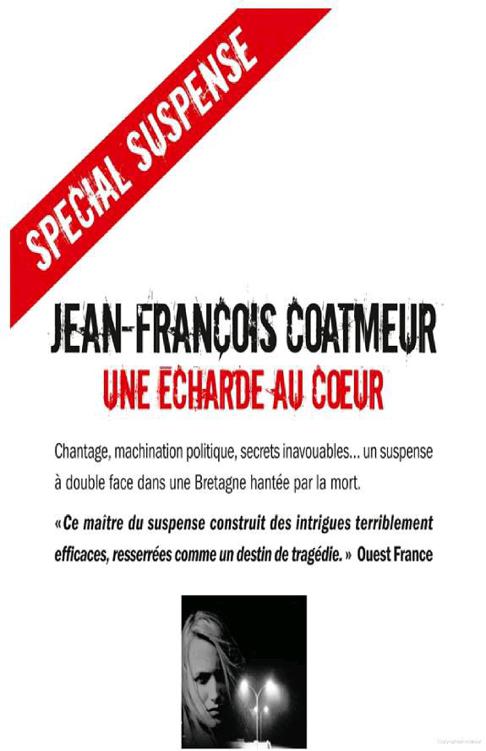 Une écharde au cœur