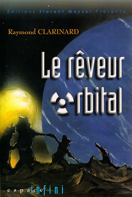 Le rêveur orbital