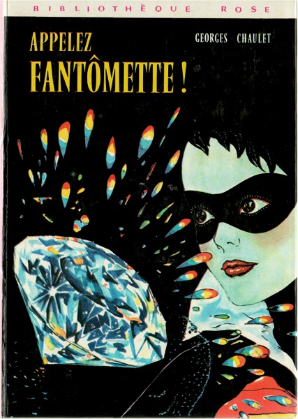 Appelez Fantômette!