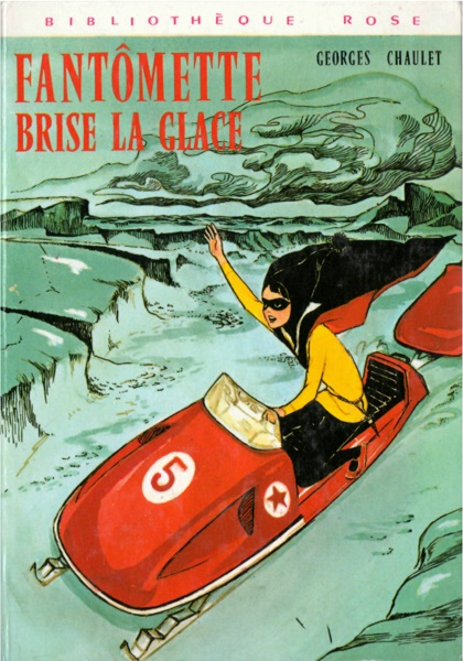 Fantômette brise la glace