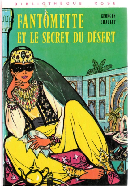 Fantômette et le secret du désert