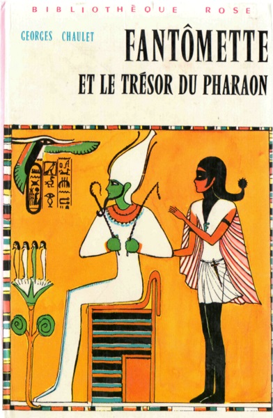 Fantômette et le trésor du pharaon