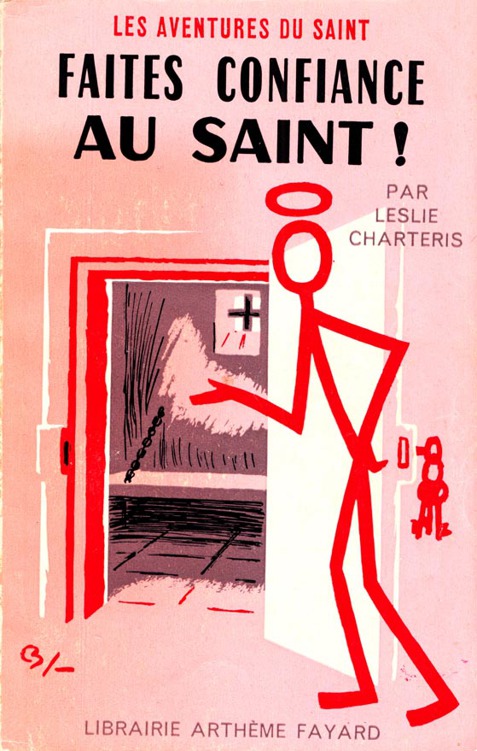 Faites Confiance Au Saint !