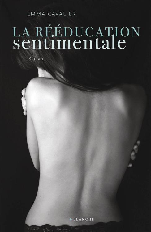 la réeducation sentimentale