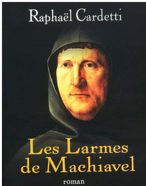 Les larmes de Machiavel