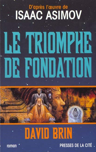 Le triomphe de Fondation