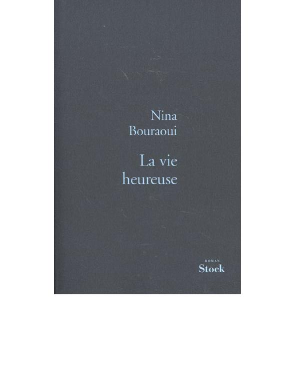 La vie heureuse