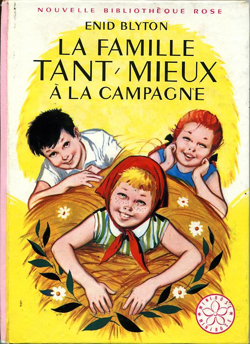 La Famille Tant-Mieux à la campagne