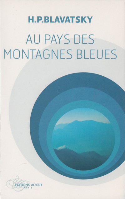 Au pays des montagnes bleues