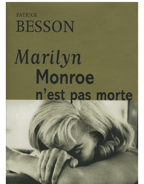 Marilyn Monroe n’est pas morte