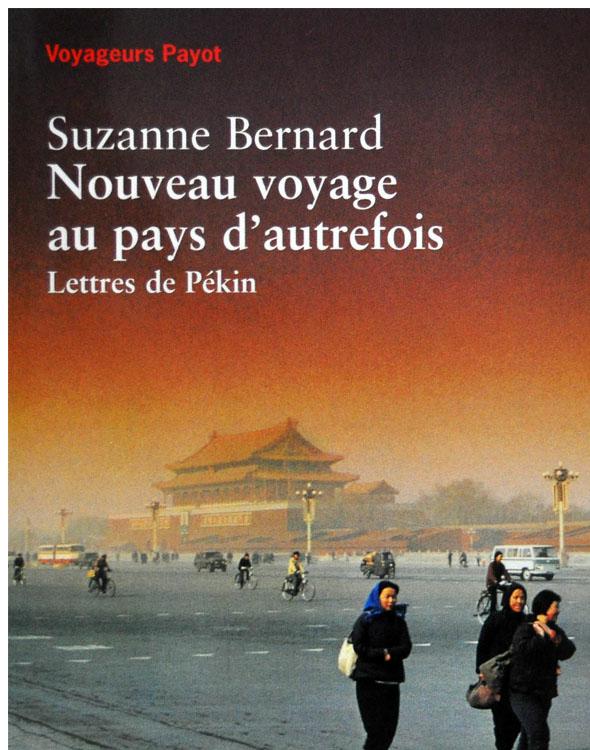 Nouveau voyage au pays d'autrefois, lettres de Pékin