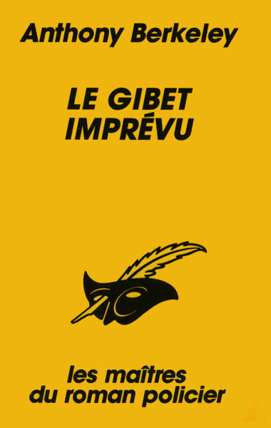Le gibet imprévu