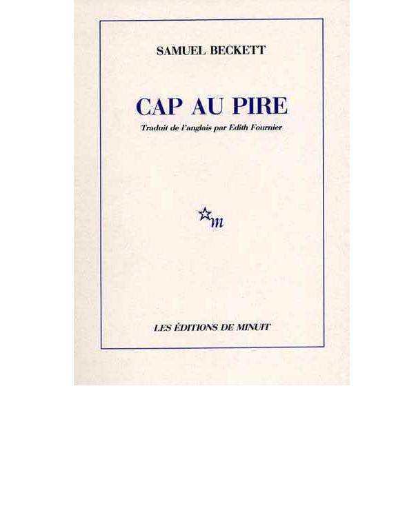 Cap au pire - Samuel Beckett2