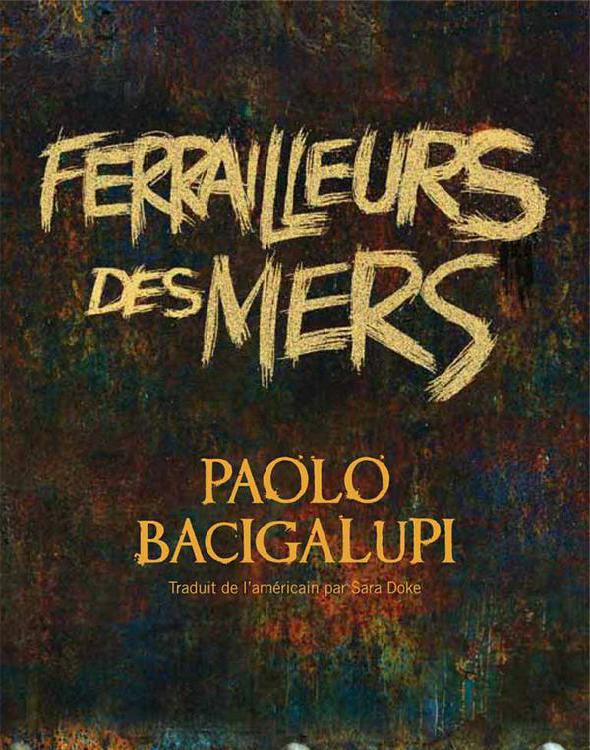 Ferrailleurs des mers