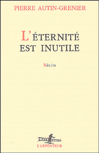 L'éternité est inutile