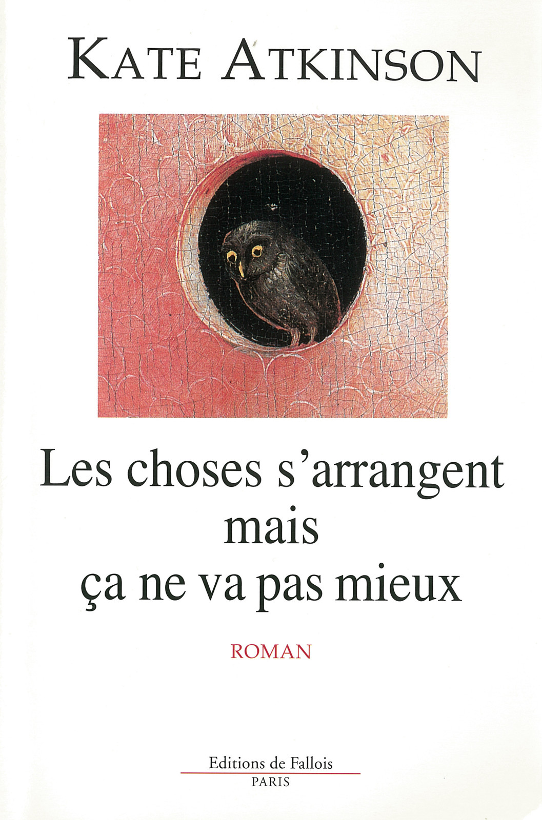 Les choses s'arrangent mais ça ne va pas mieux