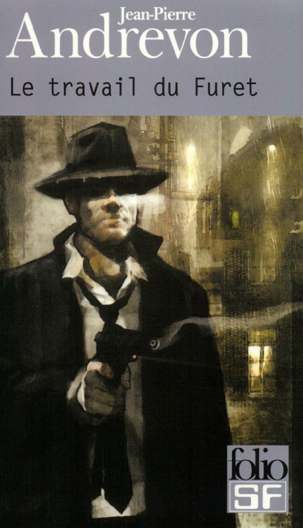Le travail du furet