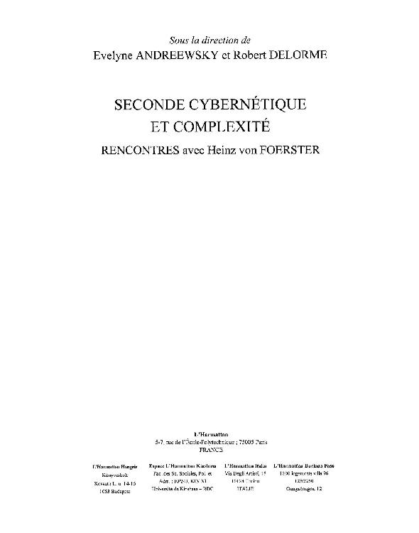 Seconde cybernétique et complexité : Rencontres avec Heinz von Foerster