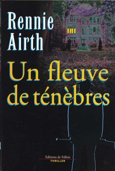 Un fleuve de ténèbres