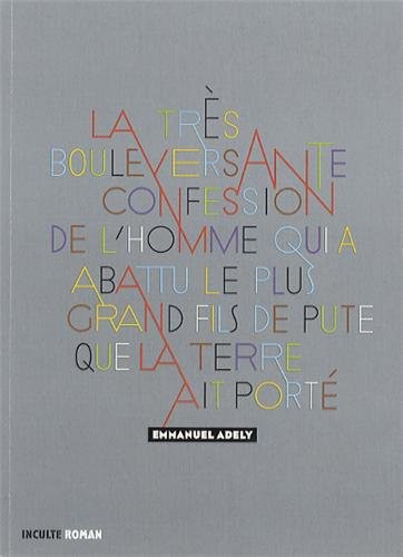 La très bouleversante confession de l'homme qui a abattu le plus grand fils de pute que la terre ait porté
