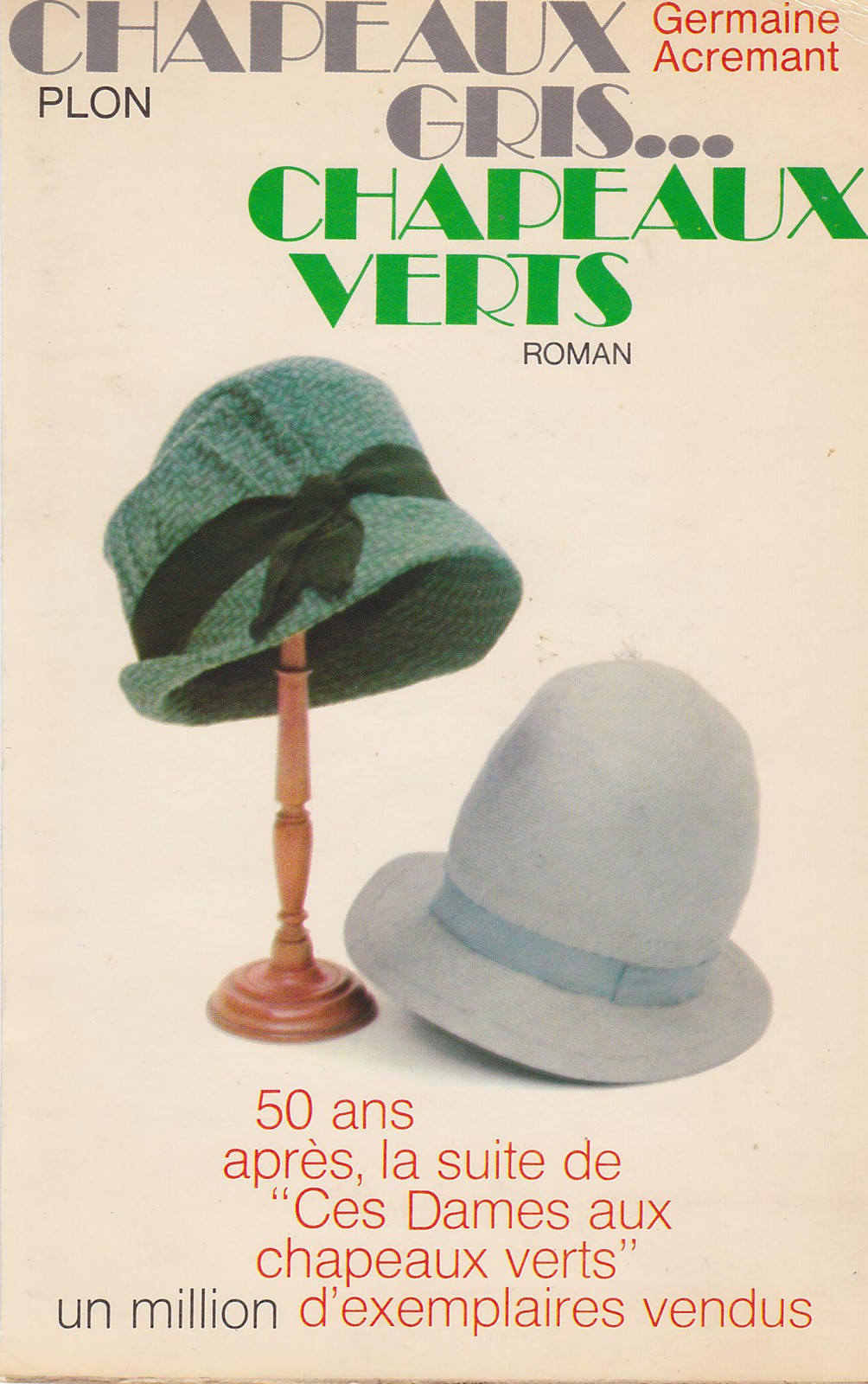 Chapeaux gris... chapeaux verts