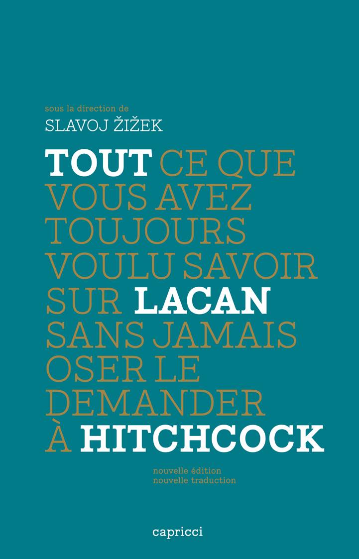 Tout ce que vous avez toujours voulu savoir sur Lacan sans jamais oser le demander à Hitchcock