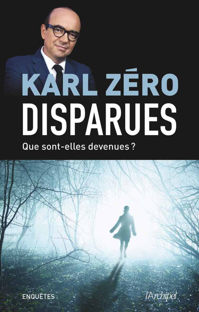 Disparues : Que sont-elles devenues ?