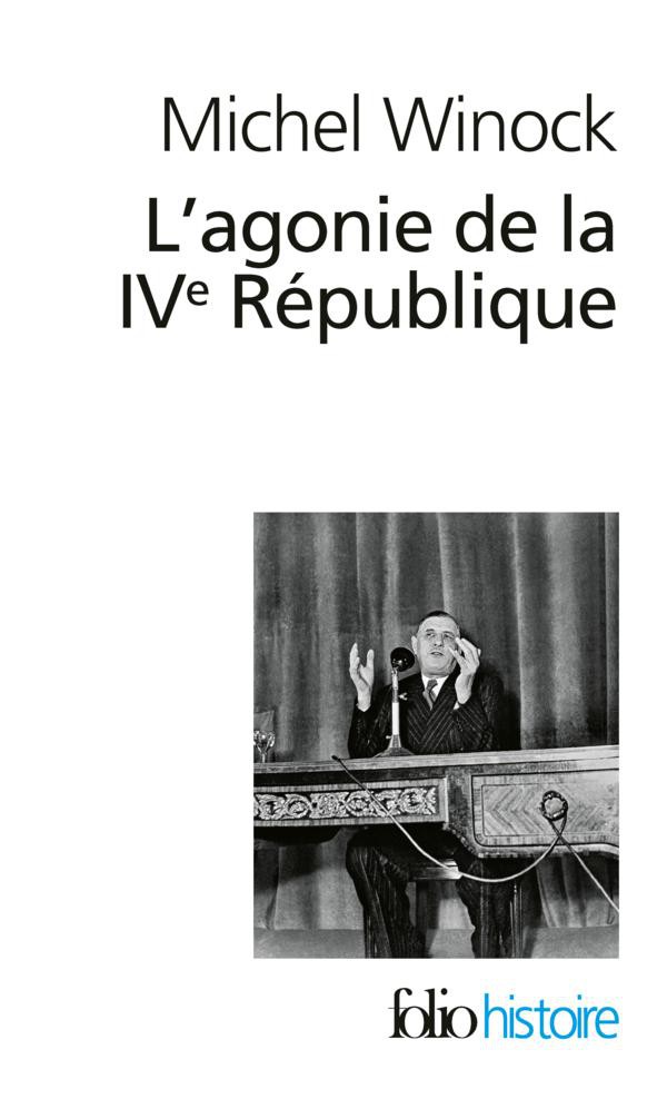 L'agonie de la IVème République, le 13 mai 1958