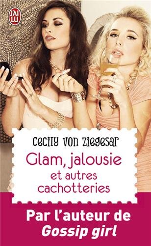 Glam, jalousie et autres cachotteries