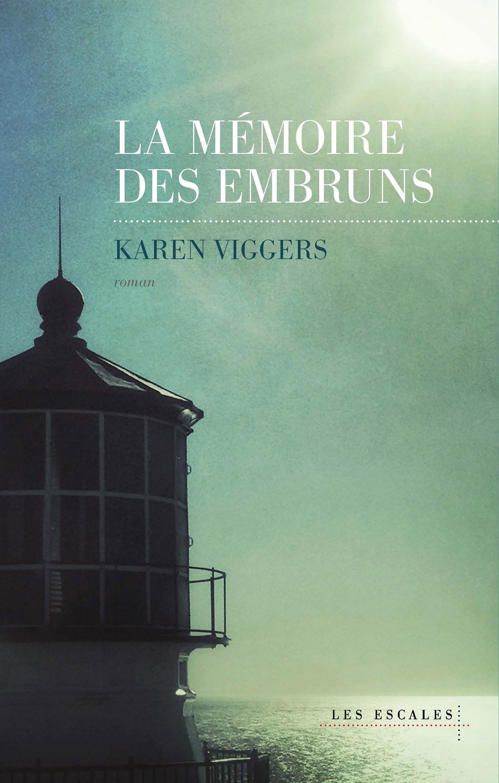 La mémoire des embruns