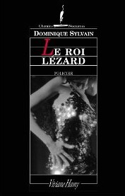 Le Roi Lézard (récriture "Travestis")