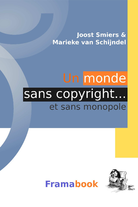 Un monde sans copyright... et sans monopole