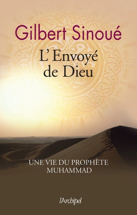 L'envoyé de Dieu : Une vie du prophète Muhammad