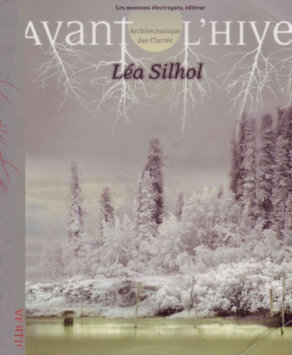 Avant l'hiver: Architectonique des clartés