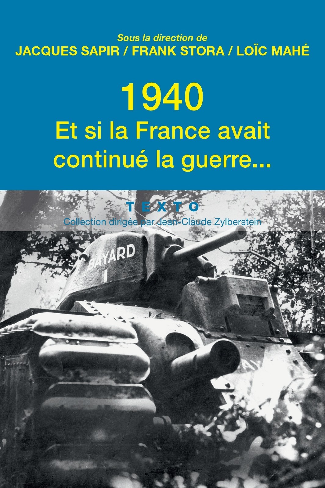 1940, et si la France avait continué la guerre...: Essai d'alternative historique