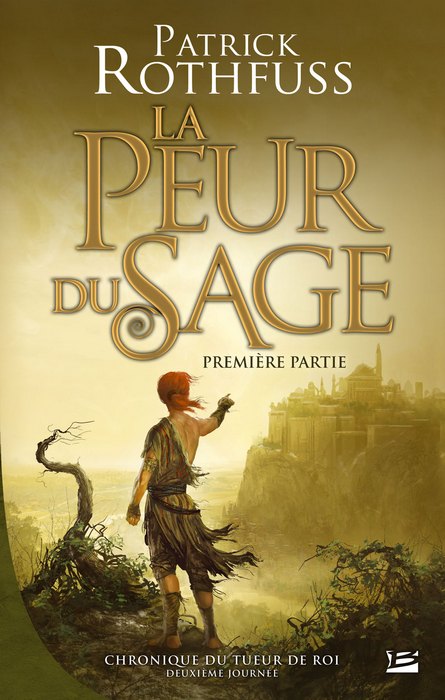la peur du sage - première partie